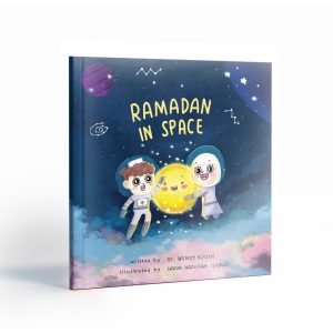 Ramadan in Space | Islamic Children's Book | 3-8 Year Olds