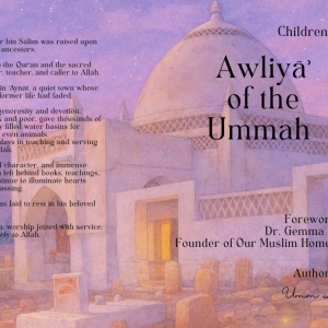 [PRE-ORDER 6-8 WEEKS] Awliya' of the Ummah -- The Story of Shaykh Abu Bakr bin Salim